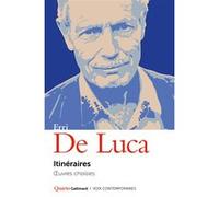 Erri De Luca – Itinéraires : Œuvres choisies – Broché – Gallimard