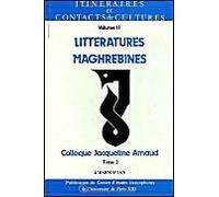 Itinéraires Et Contacts De Cultures N° 2 - Littératures Maghrébines