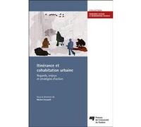 Itinérance et cohabitation urbaine Michel Parazelli (Auteur)