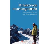 Itinérance montagnarde: Rencontres avec ceux d'en haut