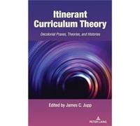 Itinerant Curriculum Theory Itinerant Curriculum Theory (Auteur)