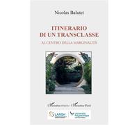Itinerario di un transclasse Al centro della marginalità - Nicolas Balutet - L'harmattan - broché - Méthode de langue