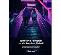 Itinerario Personal para la Empleabilidad I: El conocimiento propio y del sector es clave para tu futuro profesional