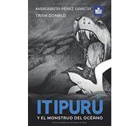 Itipurú Y El Monstruo Del Océano
