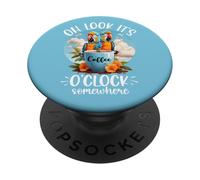 It's 5 OClock Somewhere Drinking Parrot Coffee O Clock Time PopSockets PopGrip Adhésif