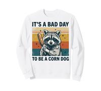 It's A Bad Day to Be A Corn Dog Sweatshirt