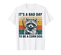 It's A Bad Day to Be A Corn Dog T-Shirt
