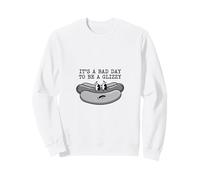 It's A Bad Day to Be A Glizzy Funny Hotdog Sweatshirt
