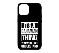 It's A Bahamian Thing You Wouldn't Understand Bahamas Coque pour iPhone 12/12 Pro