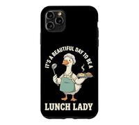 It's A Beautiful Day to Be A Lunch Lady Coque pour iPhone 11 Pro Max