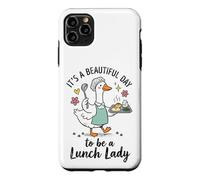 It's A Beautiful Day to Be A Lunch Lady Coque pour iPhone 11 Pro Max