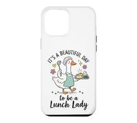 It's A Beautiful Day to Be A Lunch Lady Coque pour iPhone 12 Pro Max
