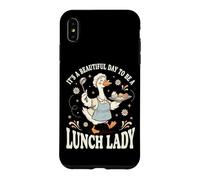 It's A Beautiful Day to Be A Lunch Lady Coque pour iPhone XS Max