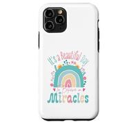 It's a Beautiful Day to Believe in Miracles Inspirational Coque pour iPhone 11 Pro