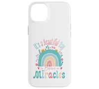 It's a Beautiful Day to Believe in Miracles Inspirational Coque pour iPhone 14 Plus