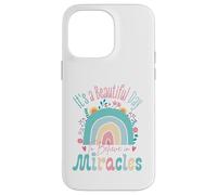 It's a Beautiful Day to Believe in Miracles Inspirational Coque pour iPhone 14 Pro Max