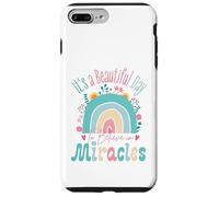 It's a Beautiful Day to Believe in Miracles Inspirational Coque pour iPhone 7 Plus/8 Plus