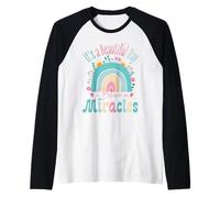 It's a Beautiful Day to Believe in Miracles Inspirational Manche Raglan