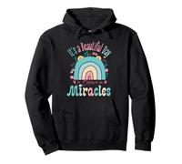 It's a Beautiful Day to Believe in Miracles Inspirational Sweat à Capuche