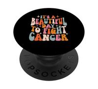 It's A Beautiful Day to Fight Cancer - Seast Cancer Pink PopSockets PopGrip Adhésif