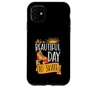 It's A Beautiful Day to Skate Patinage à roulettes inspirant Coque pour iPhone 11