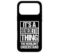 It's A Benedetto Thing You Wouldn't Understand First Name Coque pour iPhone 17 Pro Max