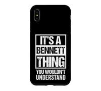 It's A Bennett Thing You Wouldn't Understand Family Name Coque pour iPhone XS Max