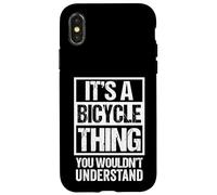 It's A Bicycle Thing You Wouldn't Understand Cyclist Bike Coque pour iPhone X/XS