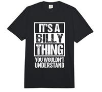It's A Billy Thing You Wouldn't Understand First Name Comfort Colors Adult Heavyweight T-Shirt