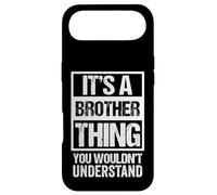 It's A Brother Thing You Wouldn't Understand - Bro Family Coque pour iPhone Air