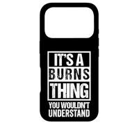 It's A Burns Thing You Wouldn't Understand Coque pour iPhone 17 Pro