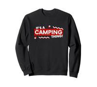 It's a Camping Thing Hiker Camper Costume Family Camp Trips Sweatshirt