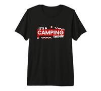 It's a Camping Thing Hiker Camper Costume Family Camp Trips T-Shirt Haut de Gamme