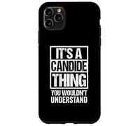 It's A Candide Thing You Wouldn't Understand First Name Coque pour iPhone 11 Pro Max
