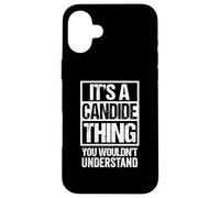 It's A Candide Thing You Wouldn't Understand First Name Coque pour iPhone 16 Plus