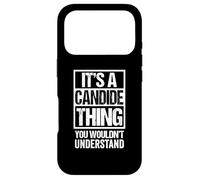 It's A Candide Thing You Wouldn't Understand First Name Coque pour iPhone 17 Pro