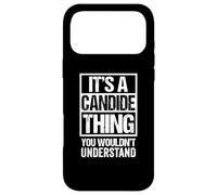It's A Candide Thing You Wouldn't Understand First Name Coque pour iPhone 17 Pro Max