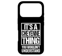 It's A Cheyenne Thing You Wouldn't Understand First Name Coque pour iPhone 17 Pro