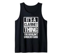 It's A Clarinet Thing, You Wouldn't Understand | Clarinetist Débardeur