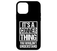 It's A Conner Thing You Wouldn't Understand Surname Name Coque pour iPhone 12 Mini