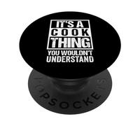 It's A Cook Thing You Wouldn't Understand - Family Name PopSockets PopGrip Adhésif