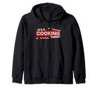 It's a Cooking Thing Chef Costume Restaurant Line Cook Chefs Sweat à Capuche