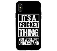 It's A Cricket Thing You Wouldn't Understand Fan & Player Coque pour iPhone X/XS