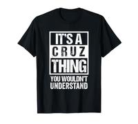 It's A Cruz Thing You Wouldn't Understand Family Name T-Shirt