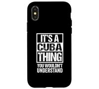 It's A Cuba Thing You Wouldn't Understand Cubano Cuban Coque pour iPhone X/XS