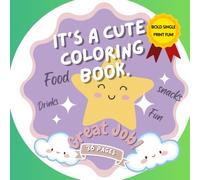 It's a Cute Coloring book. Great Job!: Bold color prints for adult and kids to color easy.