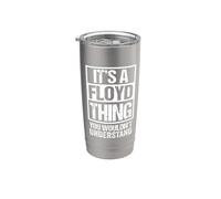 It's A Floyd Thing You Wouldn't Understand Surname Last Name Gobelet isotherme en acier inoxydable double paroi