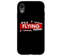 It's a Flying Thing Pilot Gift for Aviation Captain Pilots Coque pour iPhone XR
