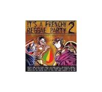 It's A Frenchy Reggae Party Vol. 2