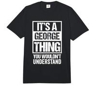 It's A George Thing You Wouldn't Understand First Name Comfort Colors Adult Heavyweight T-Shirt
